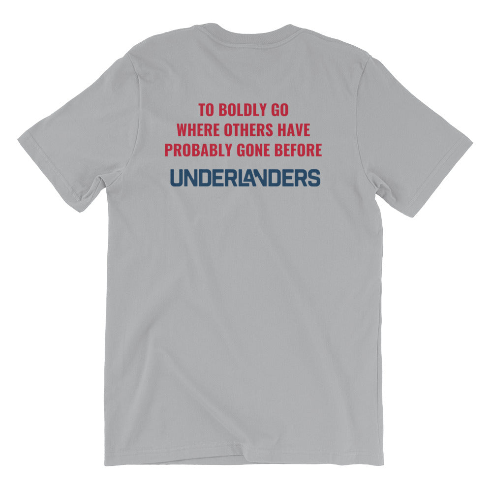 "Where Others Have Probably Gone" T-Shirt